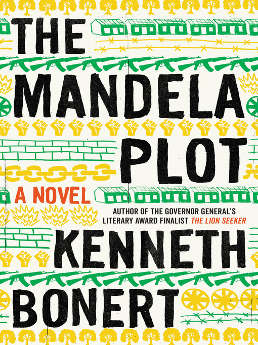 Title details for The Mandela Plot by Kenneth Bonert - Available